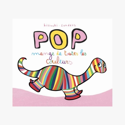 Livre Pop mange de toutes les couleurs de SandersBisinski