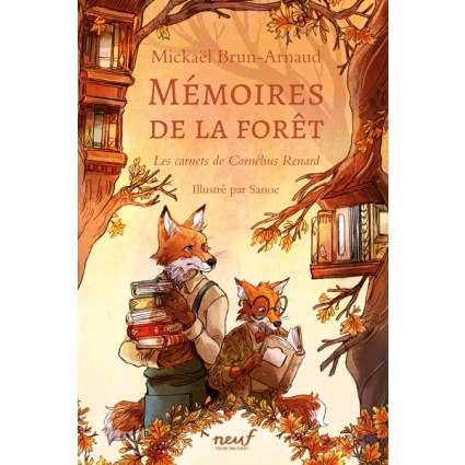 Livre Mémoires de la forêt - tome 2 - les Carnets de Cornelius renard