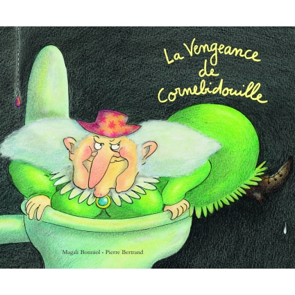 La vengeance de Cornebidouille Ecole des loisirs