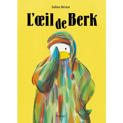 Livre L'œil de Berk Ecole des loisirs