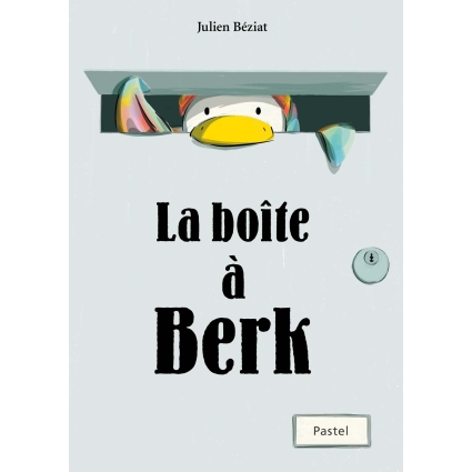 Livre La boite a Berk Ecole des loisirs
