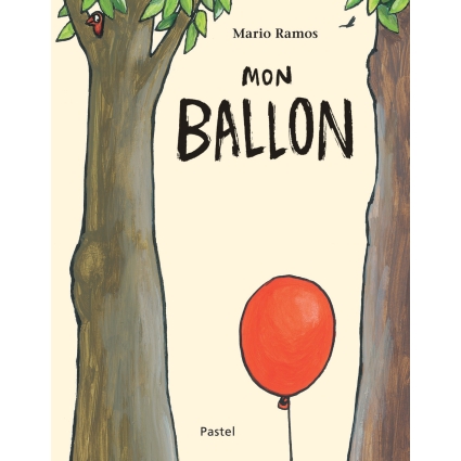 Livre Mon ballon de Mario Ramos